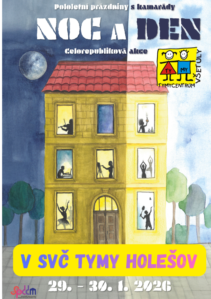 Noc a den v SVČ TYMY - pololetní prázdniny s kamarády