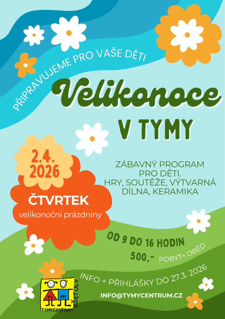 Velikonoce v TYMY - velikonoční prázdniny