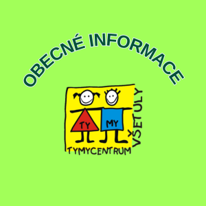 OBECNÉ INFORMACE 