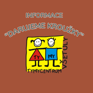 DARUJEME KROUŽKY DĚTEM